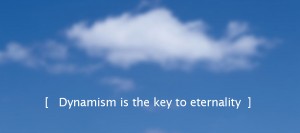 Slogan-en Dynamic Is The Key To Eternality